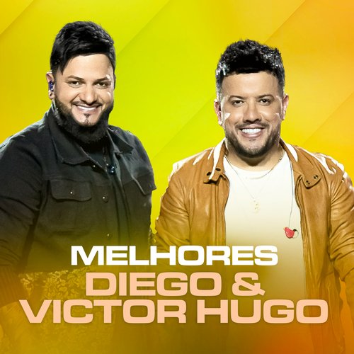 Melhores Diego & Victor Hugo