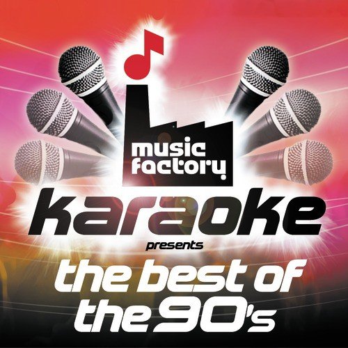 Music Factory Karaoke Presents The Best Of The 90's 