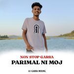 NON STOP GARBA PARIMAL NI MOJ