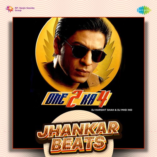 One Two Ka Four - Jhankar Beats