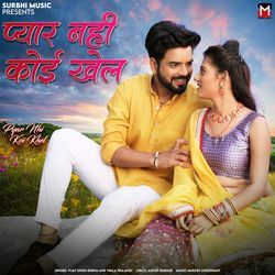 Pyar Nhi Koi Khel