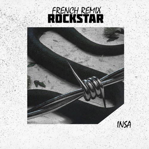 Rockstar (French Remix)