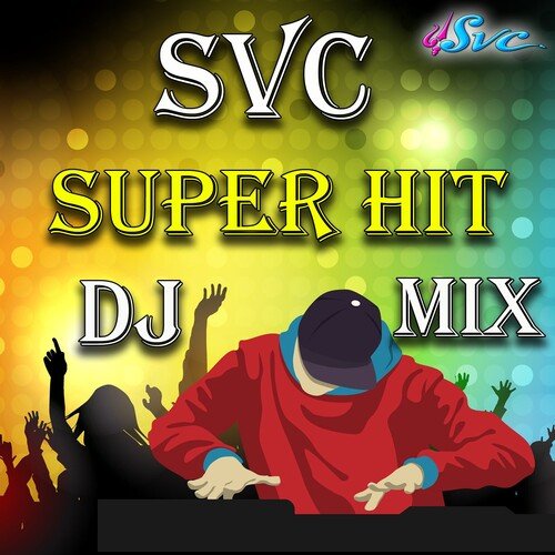 SVC Superhit DJ Mix