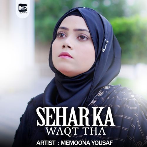 Sehar Ka Waqt Tha