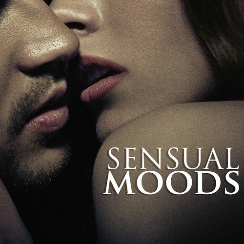 Sensual Moods