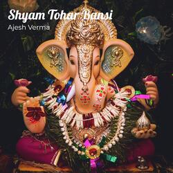 Shyam Tohar Bansi-FiESRSdTAlI