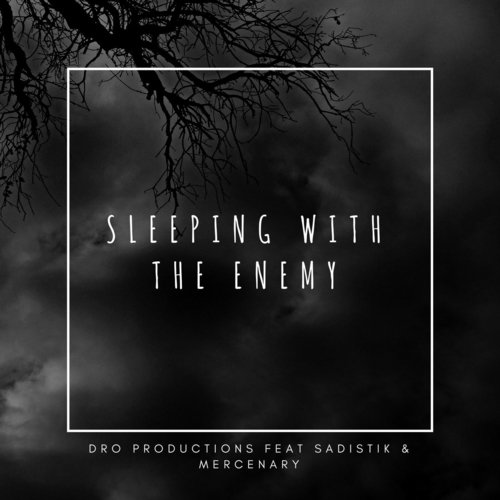Sleeping with the Enemy (feat. Sadistik & Mercenary) cover art