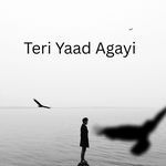 Teri Yaad Agayi