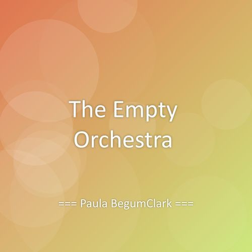 The Empty Orchestra cover art
