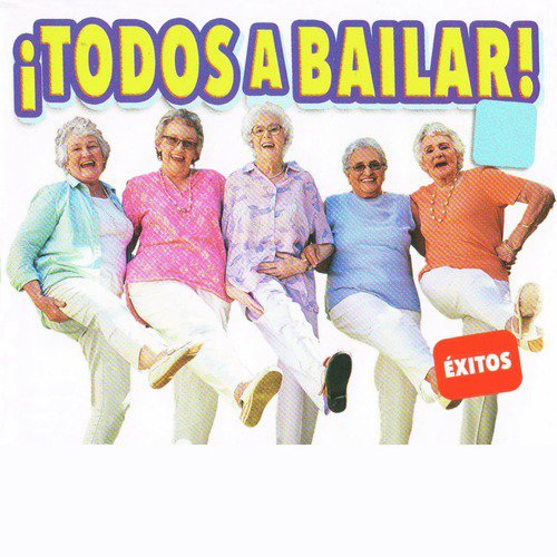 ¡Todos a Bailar!