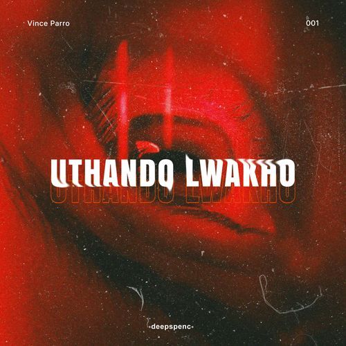 Uthando Lwakho (Extended Mix)