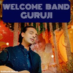 Welcome Band Guruji (feat. Bawa Gulzar)-QRw,CC0dA0U