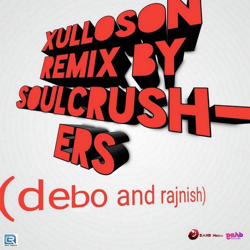 Xullo Son Remix By SoulCrushers