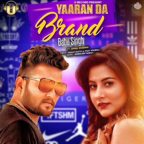 Yaaran Da Brand (feat. Upma Sharma)