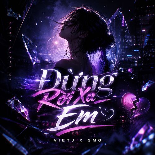 Đừng Rời Xa Em