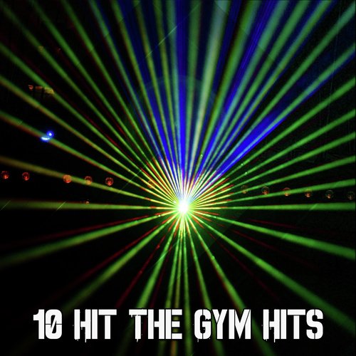 10 Hit The Gym Hits