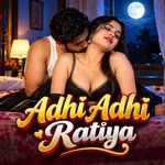 Adhi Adhi Ratiya