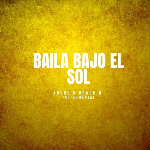 Baila Bajo el Sol