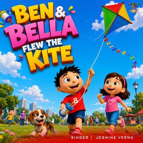 Ben & Bella Flew The Kite