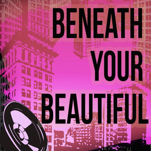 beneath your beautiful cover
