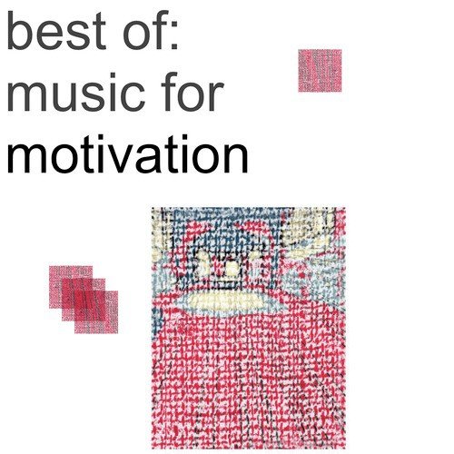 Best of Music for Motivation