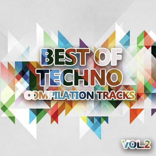 Best of Techno 2 (Compilation Tracks)