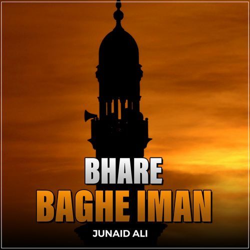 Bhare Baghe Iman