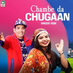 Chambe Da Chugaan-CSoNaRBhZHk