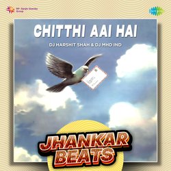 Chitthi Aai Hai - Jhankar Beats-GS9TAyNTZ3k