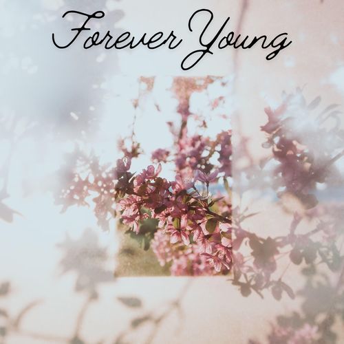 Forever Young