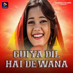 Guiya Dil Hai Dewana-Glw9UC5oVlw