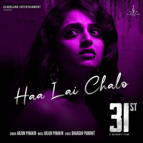 Haa Lai Chalo (From "31st")