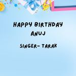 Happy Birthday Anuj artwork