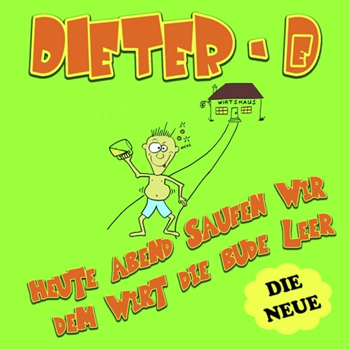 Heute Abend Saufen Wir Dem Wirt Die Bude Leer (Die Neue)