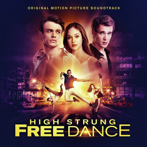 High Strung Free Dance