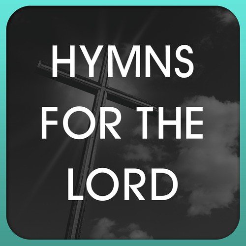 Hymns for the Lord