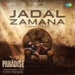 Jadal Zamana (Interval Theme) (From "The Paradise") (Telugu) artwork