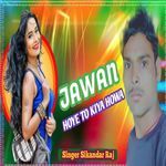 Jawan Hoye To Kiya Howa