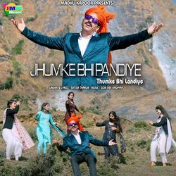 Jhumke Bhi Pandiye Thumke Bhi Landiye-SFotcydTcGA