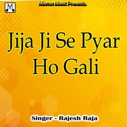 Jija Ji Se Pyar Ho Gali-BT8SSRMHY1A