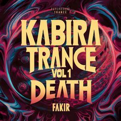 Kabira Trance - Maut-IlEedy0EWkE