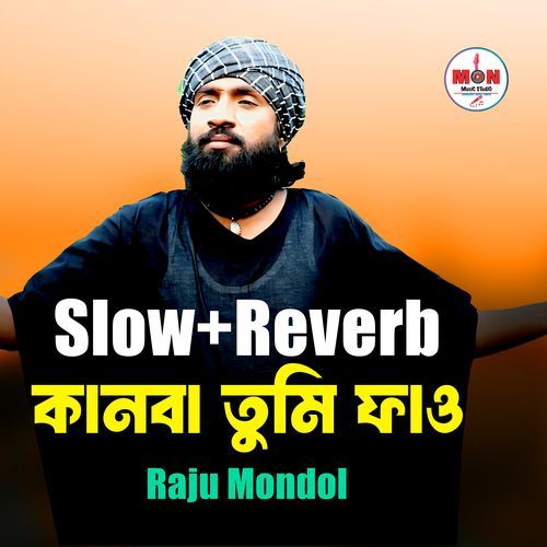 Kanba Tumi Fao (Slow+Reverb)