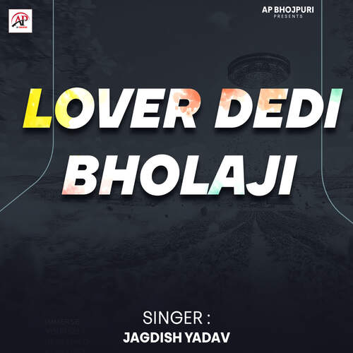 Lover Dedi Bholaji