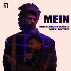 Mein (feat. Mrunal Shankar)-RzlfWxF3eXU