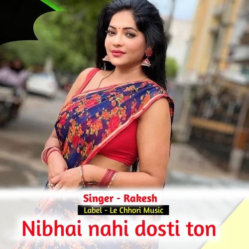 Nibhai nahi Dosti Ton (Original)