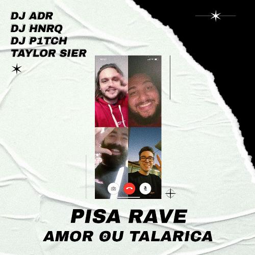 Pisa Rave Amor Ou Talarica_poster_image