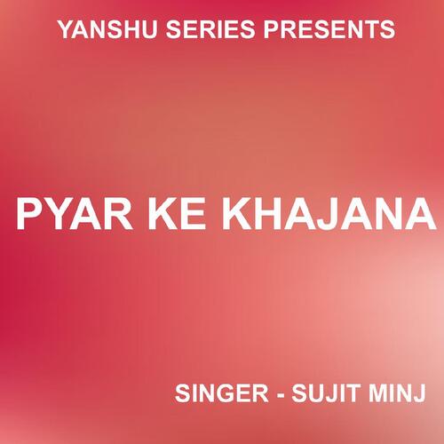   Pyar Ke Khajana ( Nagpuri Song )