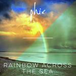 Rainbow Across the Sea (feat. Ella)