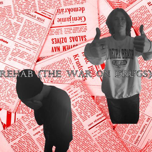 Rehab (The War On Drugs} cover art