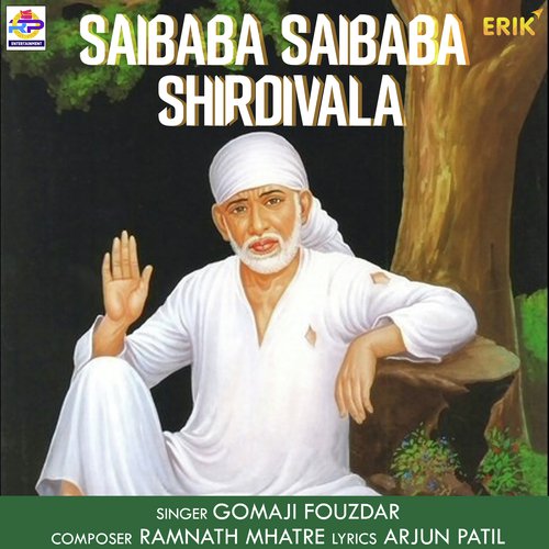 Saibaba Saibaba Shirdivala